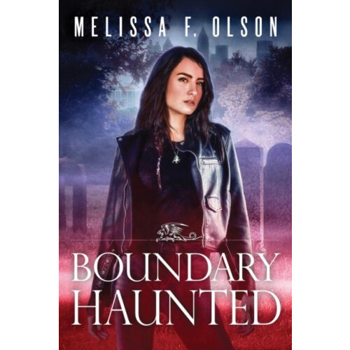 Boundary Haunted by Melissa F. Olson Paperback Book