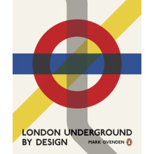 London Underground By Design by Mark Ovenden Paperback Book