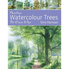 Painting Watercolour Trees the Easy Way by Terry Harrison Paperback Bo