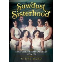 Sawdust Sisterhood by Steve Ward Paperback Book