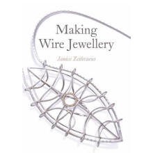 Making Wire Jewellery by Janice Zethraeus Paperback Book