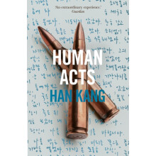 Human Acts by Han Y Kang Paperback Book
