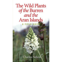 The Wild Plants of the Burren amp the Aran Islands by Charles Nelson P