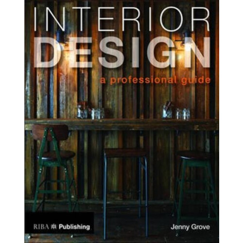 Interior Design A Professional Guide by Jenny Grove Paperback Book