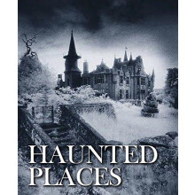 Haunted Places by Robert Grenville Hardcover Book