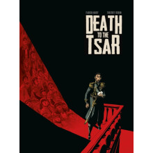 Death To The Tsar by Fabien Nury Hardcover Book