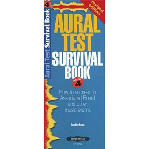 Aural Test Survival Book Grade 4 Rev. Edition by CAROLINE EVANS Other