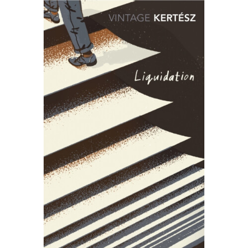 Liquidation by Imre Kertesz Paperback Book