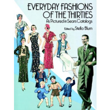 Everyday Fashions of the 30S by Stella Blum Paperback Book
