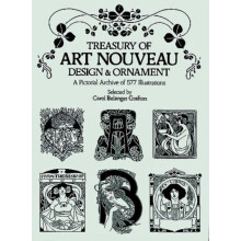 Treasury of Art Nouveau Design amp Ornament by Carol Grafton Paperback