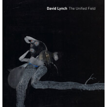 David Lynch The Unified Field by Robert Cozzolino Hardcover Book