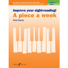Improve your sightreading A Piece a Week Piano Grade 4 by Paul Harris
