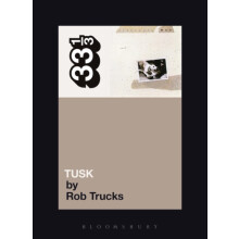 Fleetwood Macs Tusk by Rob Trucks Paperback Book