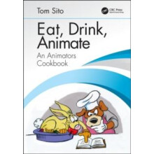 Eat Drink Animate by Tom Sito Paperback Book