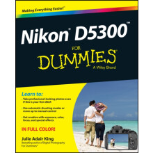 Nikon D5300 For Dummies by King Julie Adair Indianapolis Indiana Paper