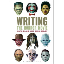 Writing the Horror Movie by Sara Bailey Paperback Book