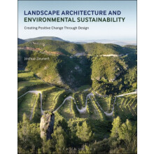 Landscape Architecture and Environmental Sustainability by Zeunert Jos