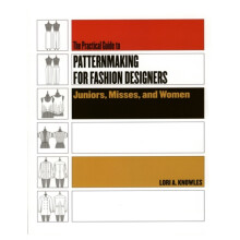 Practical Guide to Patternmaking for Fashion Designers Juniors Misses