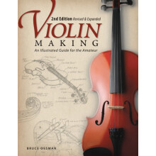 Violin Making Second Edition Revised and Expanded by Bruce Ossman Pape
