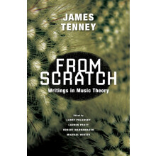 From Scratch by James Tenney Paperback Book