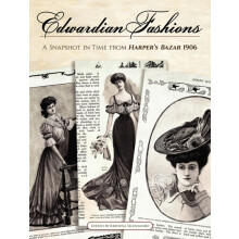 Edwardian Fashions by Kristina Seleshanko Paperback Book