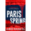 Paris Spring by James Naughtie Paperback Book 1