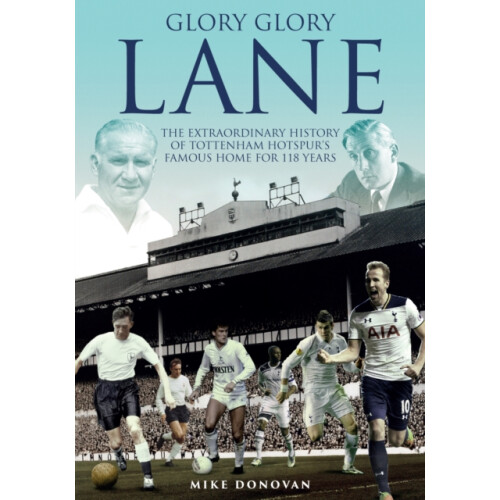Glory Glory Lane by Mike Donovan Hardcover Book