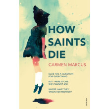 How Saints Die by Carmen Marcus Paperback Book