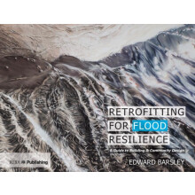 Retrofitting for Flood Resilience by Edited by Edward Barsley Hardcove