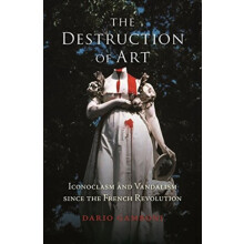 The Destruction of Art by Dario Gamboni Paperback Book