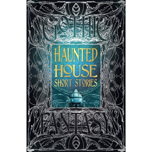 Haunted House Short Stories by Flame Tree Studios Hardcover Book