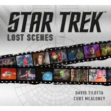 Star Trek Lost Scenes by Curt McAloney Hardcover Book