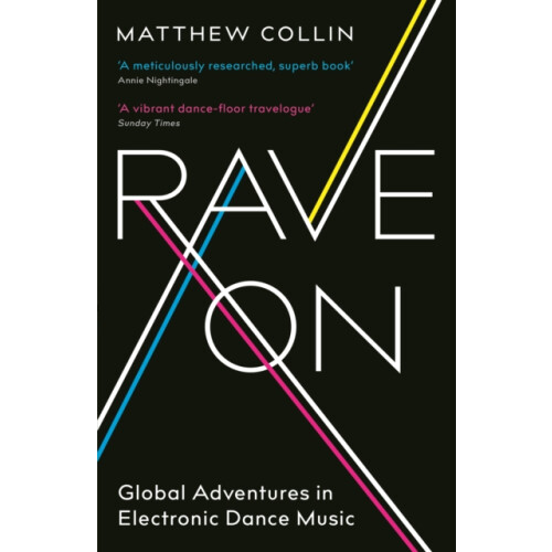 Rave On by Matthew Collin Paperback Book