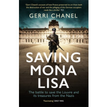 Saving Mona Lisa by Gerri Chanel Paperback Book