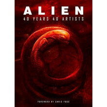 Alien 40 Years 40 Artists by Various Hardcover Book
