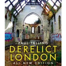 Derelict London All New Edition by Paul Talling Paperback Book