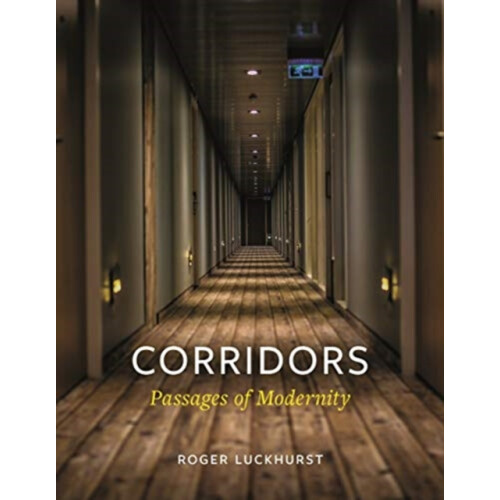 Corridors by Roger Luckhurst Hardcover Book