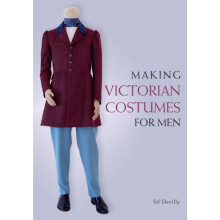 Making Victorian Costumes for Men by Sil Devilly Paperback Book