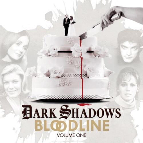 Dark Shadows Bloodline Volume 1 by Rob Morris Audio Book