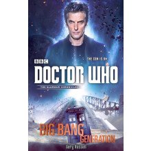 Doctor Who Big Bang Generation by Gary Russell Paperback Book