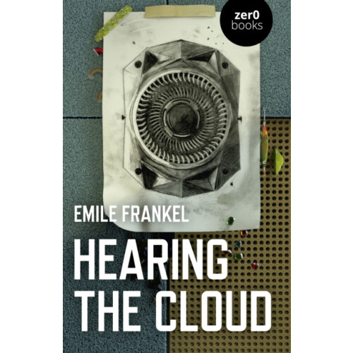 Hearing the Cloud by Emile Frankel Paperback Book