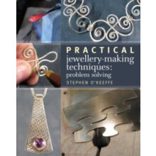 Practical JewelleryMaking Techniques by Stephen OKeeffe Paperback Book
