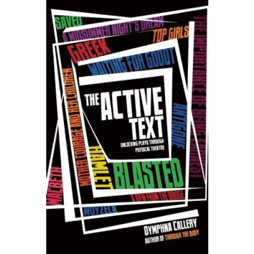 The Active Text by Dymphna Callery Paperback Book