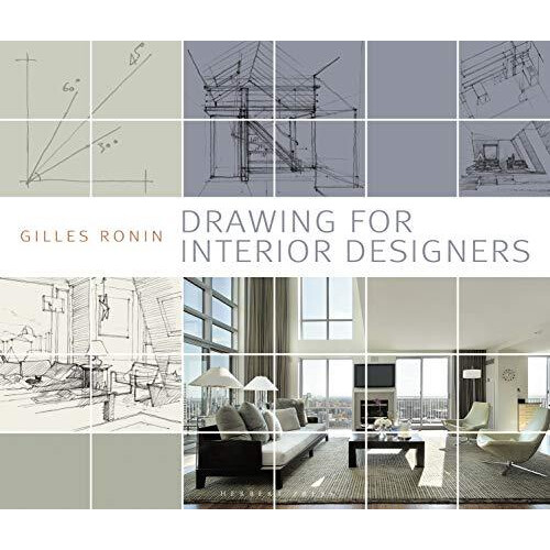 Drawing for Interior Designers by Gilles Ronin Paperback Book