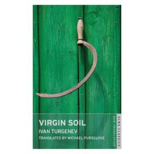 Virgin Soil New Translation by Ivan Turgenev Paperback Book