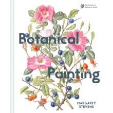 Botanical Painting with the Society of Botanical Artists by Margaret S - Book