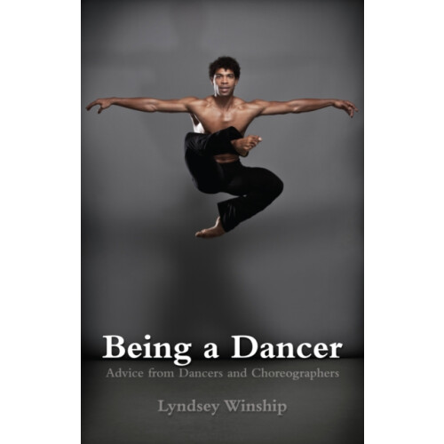 Being a Dancer by Lyndsey Winship Paperback Book