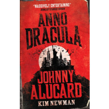 Anno Dracula Johnny Alucard by Kim Newman Paperback Book