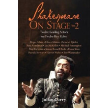 Shakespeare On Stage Volume 2 by Julian Curry Paperback Book