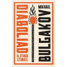 Diaboliad and Other Stories New Translation by Mikhail Bulgakov Paperb